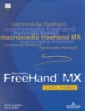 FreeHand MX. Corso pratico. Con CD-ROM