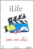 ILife con un clic