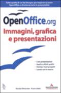 OpenOffice.org. 4.Immagini, grafica e presentazione