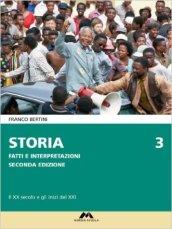 Storia. Fatti ed interpretazioni. Per le Scuole superiori