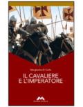 Il cavaliere e l'imperatore