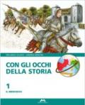 Con gli occhi della storia. Con materiali per il docente. Per la Scuola media