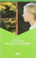 Cecilia va alla guerra