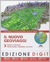 Il nuovo Geoviaggi. Con atlante. Con espansione online. Vol. 3: Mondo: paesaggi, popolazione, economia.