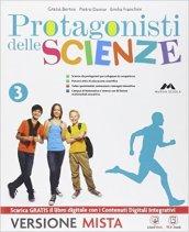 Protagonisti delle scienze. Per la Scuola media. Con e-book. Con espansione online vol.3