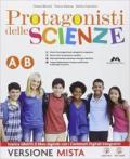 Protagonisti delle scienze. Vol. A-B. Con CD. Con e-book. Con espansione online