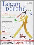 Leggo perché. Con Atlante-Epica-Quaderno. Con e-book. Con espansione online. Vol. 3