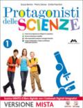 Protagonisti delle scienze m.b. +. Cont. digit. Per la scuola secondaria di primo grado. Vol. 2. Vol. 3