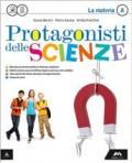 Protagonisti delle scienze. Vol. A-B-C-D. Per la Scuola media. Con e-book. Con espansione online