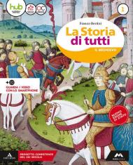 storia di tutti. Didattica inclusiva. Per la Scuola media. Con e-book. Con espansione online