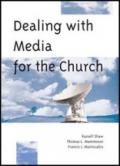 Dealing with media for the Church