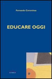 Educare oggi