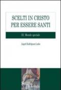 Scelti in Cristo per essere santi: 3