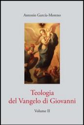 Teologia del Vangelo di Giovanni. 2.