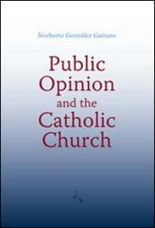 Public opinion and the catholic church