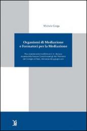 Organismi di mediazione e formatori per la mediazione