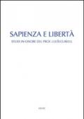 Sapienza e libertà. Studi in onore del prof. Lluís Clavell