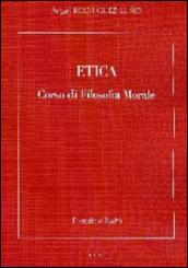 Etica. Corso di filosofia morale
