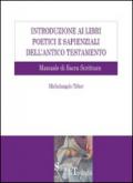Introduzione ai libri poetici e sapienziali dell'Antico Testamento. Manuale di Sacra Scrittura