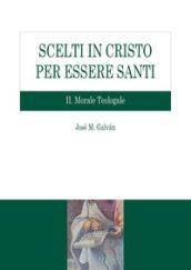 Scelti in Cristo per essere santi