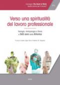 Verso una spiritualità del lavoro professionale. Teologia, antropologia e storia a 500 anni dalla Riforma