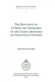 The relevance of St. Bede the Venerable to the «Glossa Ordinaria». An analytical critique