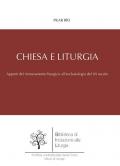 Chiesa e liturgia. Apporti del movimento liturgico al rinnovamento ecclesiologico della prima metà del XX secolo