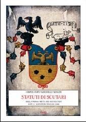 Statuti di Scutari della prima metà del secolo XIX. Con le addizioni fino al 1469