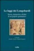 Le leggi dei Longobardi. Storia, memoria e diritto di un popolo germanico. Testo latino a fronte