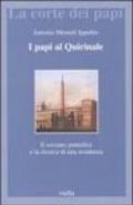 I papi al Quirinale: Il sovrano pontefice e la ricerca di una residenza (La corte dei papi)