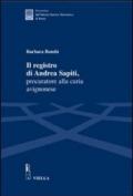 Il registro di Andrea Sapiti, procuratore alla curia avignonese