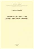 Comunità e statuti della Terra di Lavoro