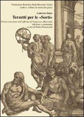 Terzetti per le «sorti». Poesia oracolare nell'officina di Francesco Marcolini