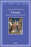 Il papato. Antichità, Medioevo, Rinascimento