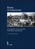 Roma in transizione. Ceti popolari, lavoro e territorio nella prima età giolittiana