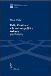Delio Cantimori e la cultura politica tedesca (1927-1940)