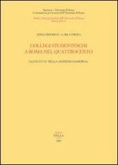 Collegi studenteschi a Roma nel Quattrocento. Gli statuti della sapienza nardina