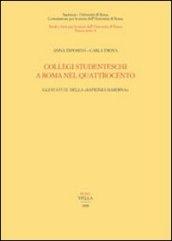 Collegi studenteschi a Roma nel Quattrocento. Gli statuti della sapienza nardina