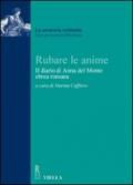 Rubare le anime. Il diario del rapimento di Anna del Monte, ebrea romana