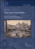 Una città cosmopolita. Fiume e il suo fronte-mare nell'età dualistica (1870-1914)