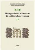 BMB. Bibliografia dei manoscritti in scrittura beneventana. 17.