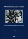 Dalla trincea alla piazza: L’irruzione dei giovani nel Novecento (I libri di Viella Vol. 117)