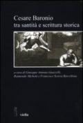 Cesare Baronio tra santità e scrittura storica