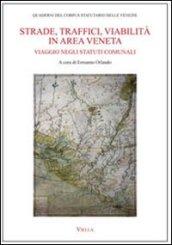 Strade, traffici, viabilità in area veneta. Viaggio negli statuti comunali