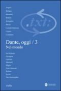 Critica del testo. 14.Dante, oggi nel mondo