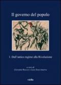 Governo del popolo (Il). Vol. 1: Dall'antico regime alla rivoluzione.