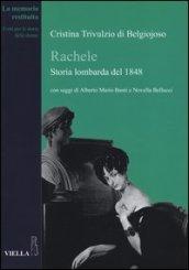 Rachele. Storia lombarda del 1848