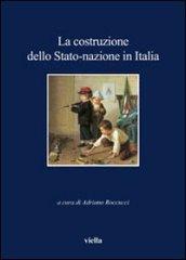 La costruzione dello stato-nazione in Italia