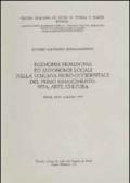 Egemonia fiorentina ed autonomie locali nella Toscana nord-occidentale del primo Rinascimento. Vita, arte, cultura. Atti del 7° Convegno internazionale di studi...