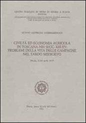 Civiltà ed economia agricola in Toscana nei secoli XIII-XV. Problemi della vita delle campagne nel tardo medioevo. Atti dell'8° Convegno internazionale... (1977)